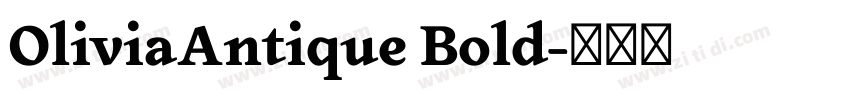 OliviaAntique Bold字体转换